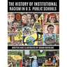 The History of Institutional Racism in U.S. Public Schools