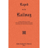 Raped on the Railway A True Story of a Lady who was First Ravished and then Chastised on the Scotch Express
