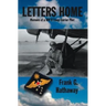 Letters Home: Memoirs of a Ww Ii Troop Carrier Pilot