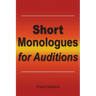 Short Monologues for Auditions
