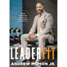 LeaderFit: Your Personal Guide to Leadership Longevity
