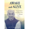 Awake and Alive: Thomas Merton According to His Novices