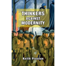 Thinkers Against Modernity