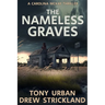 The Nameless Graves: A Gripping Crime Thriller With A Twist