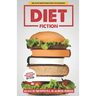 Diet Fiction: How the Diet Industry Makes People Fatter and Sicker