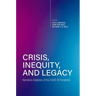 Crisis, Inequity, and Legacy: Narrative Analyses of the Covid-19 Pandemic