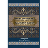 Hausa Dictionary for Everyday Use: Hausa-English/English-Hausa
