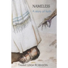 NAMELESS A Story of Faith