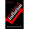 The Return of Inflation: Money and Capital in the 21st Century