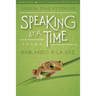 Speaking at a Time; Hablando a la Vez