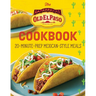 The Old El Paso Cookbook: 20-Minute-Prep Mexican-Style Meals