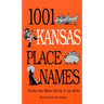 1001 Kansas Place Names