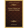 Fortune Telling and Character Reading