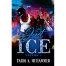 Just Ice- Volume One
