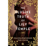 Elusive Truth of Lily Temple
