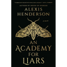 An Academy for Liars