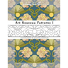 Art Nouveau Patterns 1: Art of Coloring