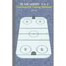 3D Ice Hockey 2 in 1 Tacticboard and Training Book: Tactics/strategies/drills for trainer/coaches, notebook, training, exercise, exercises, drills, pr