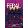 Feral Volume 2