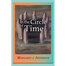 In the Circle of Time