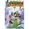 Cooking with Monsters (Book 3): Best Served Cold