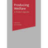 Producing Welfare: A Modern Agenda