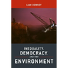 Inequality, Democracy, and the Environment