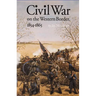 Civil War on the Western Border, 1854-1865
