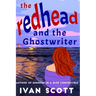 The Redhead and the Ghostwriter