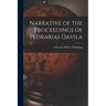Narrative of the Proceedings of Pedrarias Davila