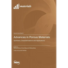 Advances in Porous Materials: Synthesis, Characterisations and Applications