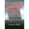 Gravely Dead: A Midcoast Maine Mystery
