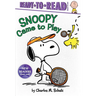 Snoopy Came to Play: Ready-To-Read Ready-To-Go!