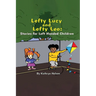 Lefty Lucy and Lefty Leo: Stories for Left Handed Children