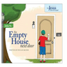 The Empty House Next Door: The Series: Can Jesus Come Out to Play?