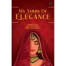 Six yard of elegance