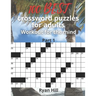 100 best crossword puzzles for adults: Workout for the mind
