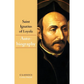 The Autobiography of Saint Ignatius of Loyola