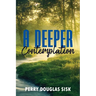 A Deeper Contemplation