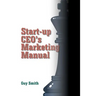 Start-up CEO's Marketing Manual
