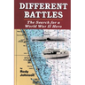 Different Battles: The Search for a World War Hero