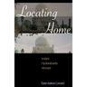 Locating Home: India's Hyderabadis Abroad