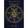 Alchemy of the Soul II Sublimation: A collection of poetry
