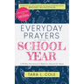 Everyday Prayers for the School Year: A 30-Day Devotional & Reflective Journal for Moms