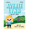 Averie Lynn My Best Friend and the Town of Ah-Tumble