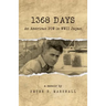 1368 Days: An American POW in WWII Japan