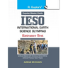 IESO [International Earth Science Olympiad] Entrance Test Guide