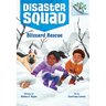Blizzard Rescue: A Branches Book (Disaster Squad #3)