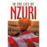 In the Life of Nzuri