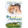 Melissa: A Hathaway House Heartwarming Romance